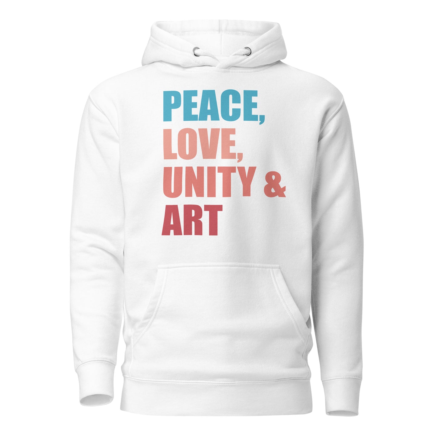 Peace, Love, Unity & Art Hoodie